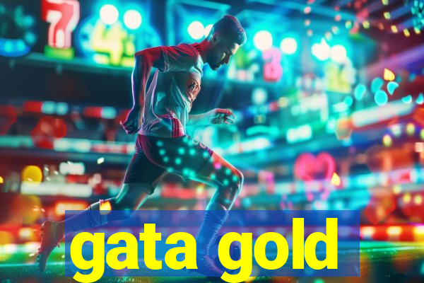 gata gold